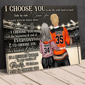 Personalized Hockey Couple Poster - I Choose You To Do Life With Hand In Hand, Side By Side