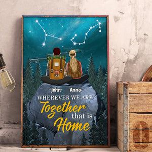 Zodiac Couple - Personalized Hiking Couple Poster - Wherever We Are Together That Is Home