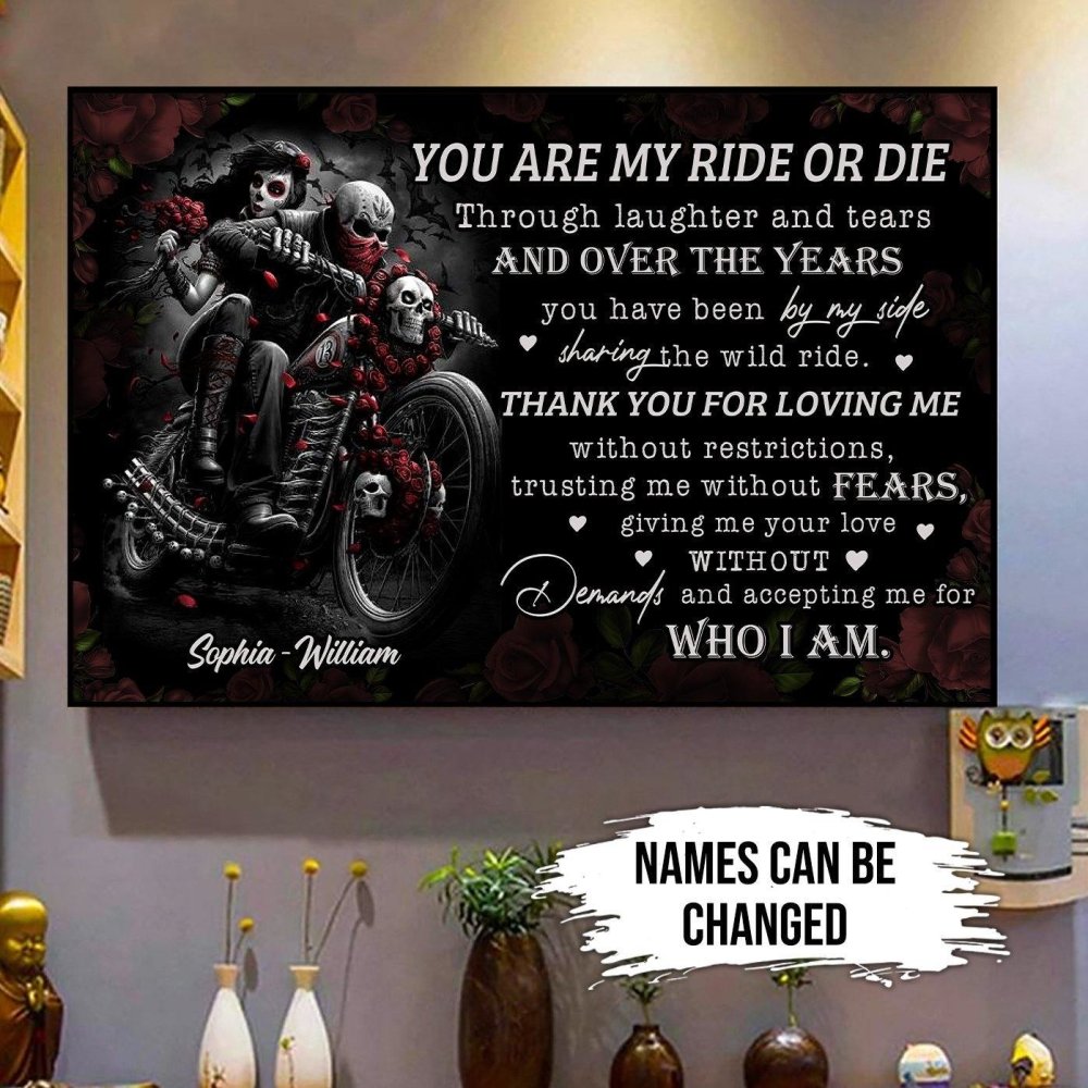 SUGAR SKULL YOU ARE MY RIDE OR DIE PERSONALIZED COUPLE POSTER